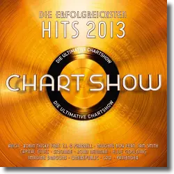 Cover: Various Artists - Die ultimative Chartshow - Hits 2013