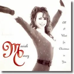 Cover: Mariah Carey - All I Want For Christmas Is You
