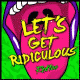 Redfoo – Let's Get Ridiculous