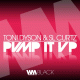 Ton! Dyson, SL Curtiz – Pump It Up
