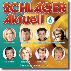 Cover: Various Artists - Schlager Aktuell 6