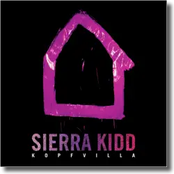 Cover: Sierra Kidd - Kopfvilla