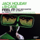 Jack Holiday & B-Case feat. Nico Santos & Tony T – Feel It!