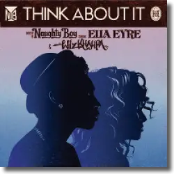 Cover: Naughty Boy feat. Wiz Khalifa & Ella Eyre - Think About It