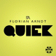 Florian Arndt – Quiek