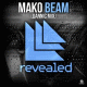 Mako feat. Angel Taylor – Beam (Dannic Mix)