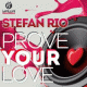 Stefan Rio – Prove Your Love
