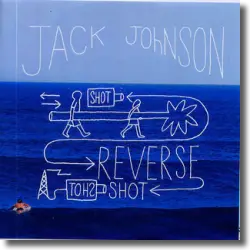 Cover: Jack Johnson - Shot Reverse Shot