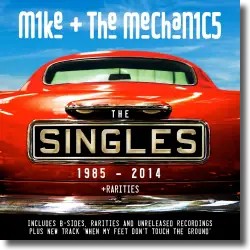 Cover: Mike + The Mechanics - The Singles 1985-2014