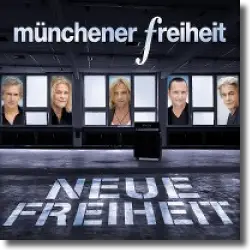 Cover: Münchener Freiheit - Neue Freiheit