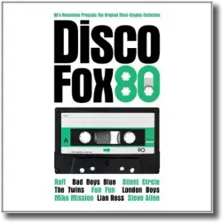 Cover: Various Artists - Disco Fox 80 - The Original Maxi-Singles Collection