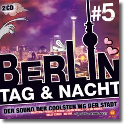 Cover: Various Artists - Berlin-Tag & Nacht Vol. 5