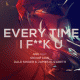 Ark feat. Snoop Lion, Dale Sauders & James Elizabeth – Every Time I F**k U