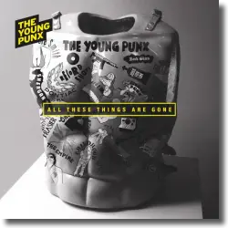 Cover: The Young Punx - All These Things Are Gone - Club Mixes