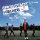 Cover: Großstadt Freunde - Wir sind hier