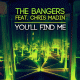 The Bangers feat. Chris Madin – You'll Find Me