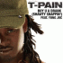 Cover: T-Pain - Buy U a Drank (Shawty Snappin')