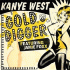 Cover: Kanye West feat. Jamie Foxx - Gold Digger