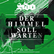 Cover: Sido feat. Adel Tawil - Der Himmel soll warten