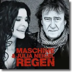 Cover: Maschine feat. Julia Neigel - Regen
