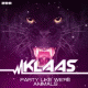 Klaas – Party Like We're Animals