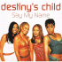 Cover: Destiny's Child - Say My Name