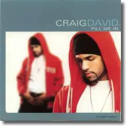 Cover: Craig David - Fill Me In