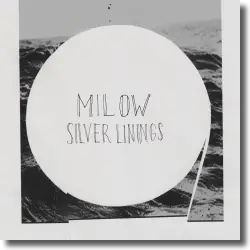 Cover: Milow - Silver Linings