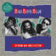 Cover: Bad Boys Blue - The Original Maxi-Singles Collection