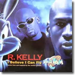 Cover: R. Kelly - I Believe I Can Fly
