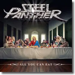 Cover: Steel Panther - All You Can Eat