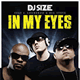 DJ Size feat. J. Lourenzo & Big Steve – In My Eyes