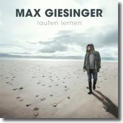 Cover: Max Giesinger - Laufen lernen