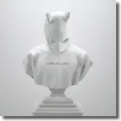 Cover: Cro - Melodie