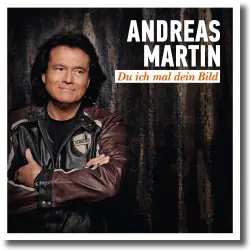 Cover: Andreas Martin - Du ich mal dein Bild