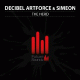 Decibel Artforce & Simeon – The Hero