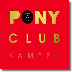 Cover: Various Artists - Pony Club Kampen Vol. 6
