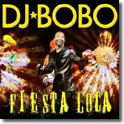 Cover: DJ BoBo - Fiesta Loca