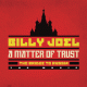 Cover: Billy Joel - A Matter Of Trust - The Bridge to Russia