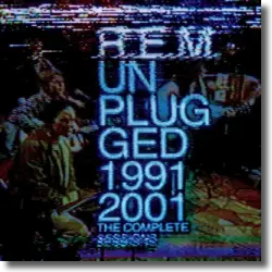 Cover: R.E.M. - Unplugged: The Complete 1991 and 2001 Sessions