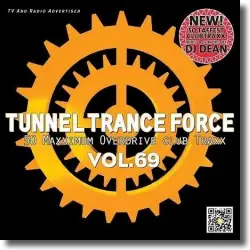 Cover: Various Artists - Tunnel Trance Force Vol. 69