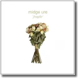 Cover: Midge Ure - Fragile