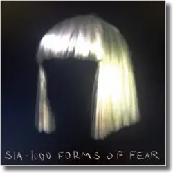 Cover: Sia - 1000 Forms Of Fear
