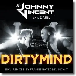 Cover: Johnny Vincent feat. Daril - Dirty Mind