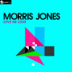 Morris Jones – Love Me Loud