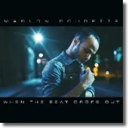 Cover: Marlon Roudette - When The Beat Drops Out