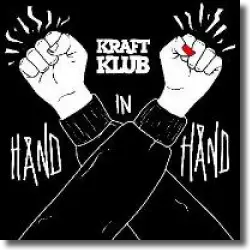 Cover: Kraftklub - Hand in Hand