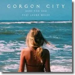 Cover: Gorgon City feat. Laura Welsh - Here For You