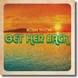 Cover: Robin Thicke - Get Her Back