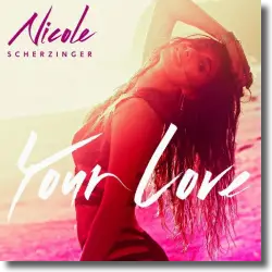 Cover: Nicole Scherzinger - Your Love